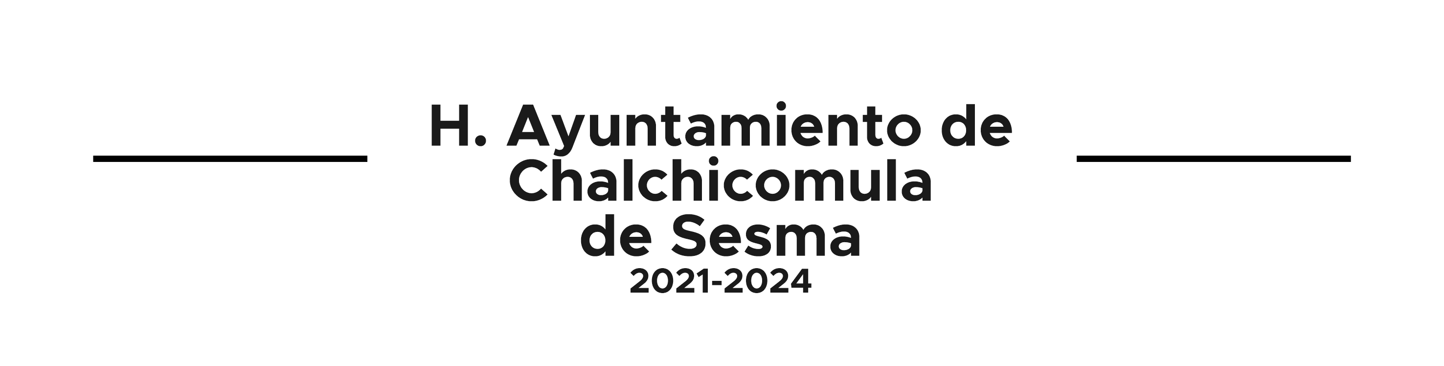 H. Ayuntamiento de Chalchicomula de Sesma 2021 - 2024